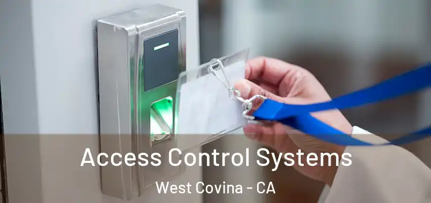 Access Control Systems West Covina - CA