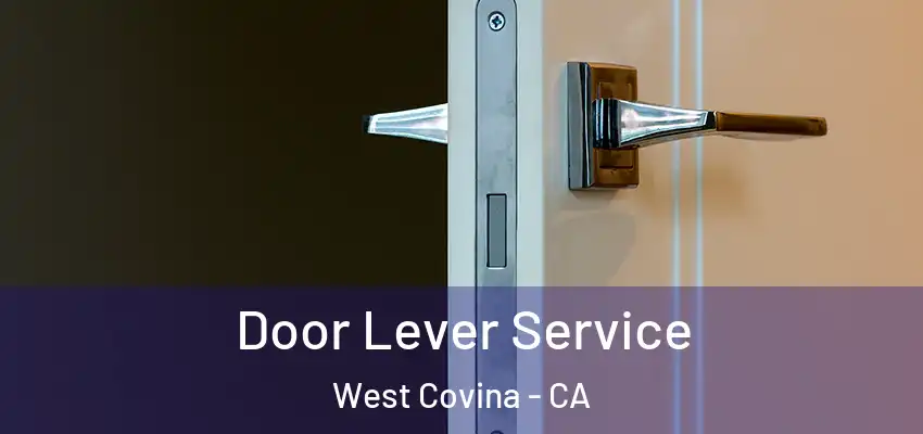  Door Lever Service West Covina - CA